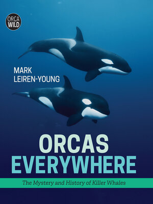 cover image of Orcas Everywhere